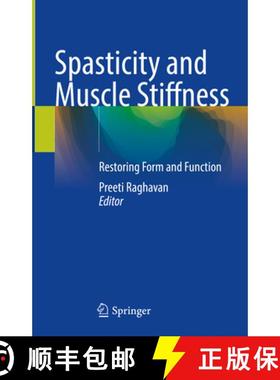 【3-4周达】Spasticity and Muscle Stiffness: Restoring Form and Function [9783030968991]