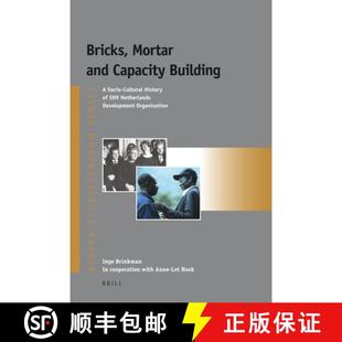 Development Bricks Socio Building and Or... Netherlands Cultural 9789004187412 Capacity Snv Mortar 预订 History