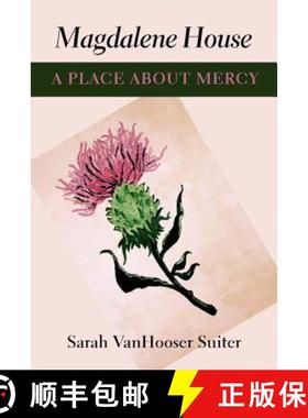 预订 Magdalene House: A Place about Mercy [9780826518378]