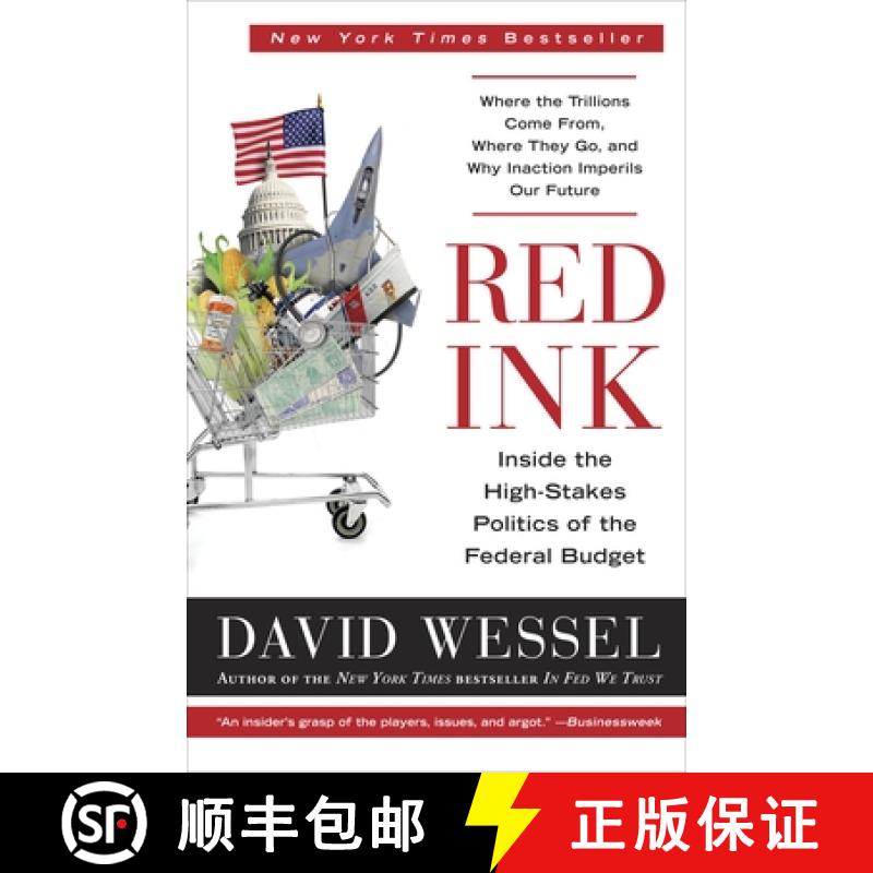 【2-3周达】Red Ink: Inside the High-Stakes Politics of the Federal Budget [9780770436162]