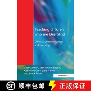 【3-4周达】Teaching Children Who are Deafblind : Contact Communication and Learning [9781853466748]