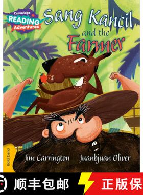 【3-4周达】Cambridge Reading Adventures Sang Kancil and the Farmer Gold Band: - Sang Kancil and the F... [9781108405744]