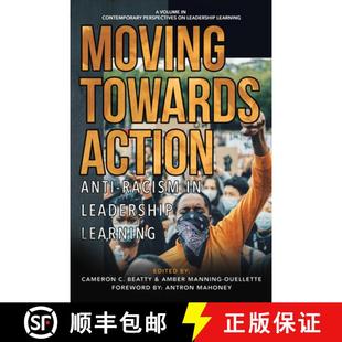 Anti 4周达 Towards Learning 9798887306391 Racism Action Moving Leadership