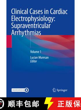 【3-4周达】Clinical Cases in Cardiac Electrophysiology: Supraventricular Arrhythmias: Volume 1 [9783031073595]