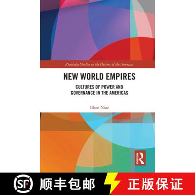 【3-4周达】精装 New World Empires: Cultures of Power and Governance in the Americas [9781032059815]