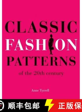 【3-4周达】Classic Fashion Patterns of the 20th century: Make your own vintage clothing [9781906388515]