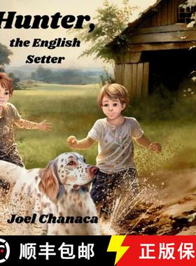 【3-4周达】Hunter, the English Setter [9781963416152]