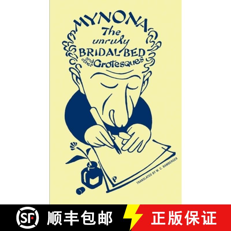 【3-4周达】Myona - the Unruly Bridal Bed and Other Grotesques [9781939663269]