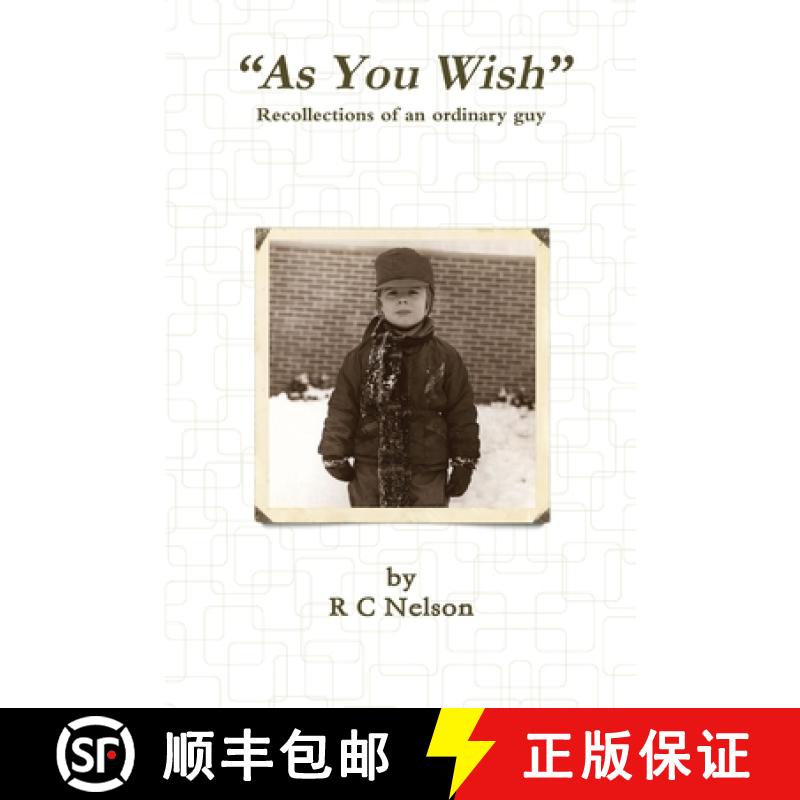 【2-3周达】As You Wish Recollections of an ordinary guy [9781300915102]