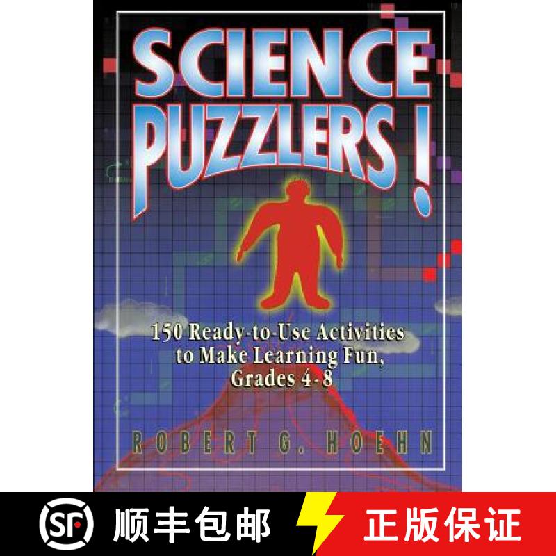 【3-4周达】Science Puzzlers Ready-To-Use 150 Activities To Make Learning Fun, Grades 4-8 [Wiley教育学] [9780787966607]
