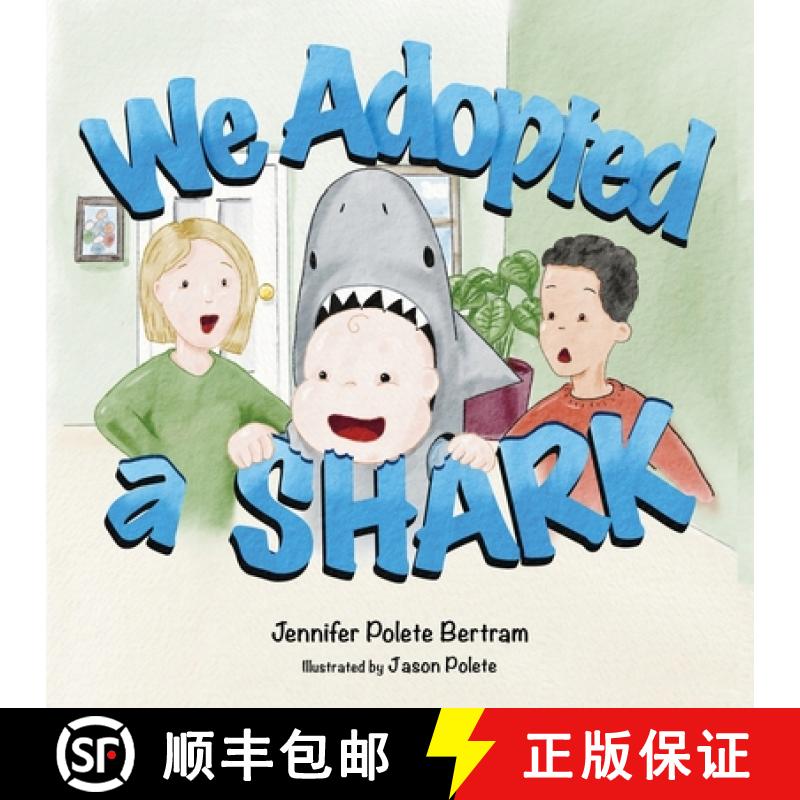 【3-4周达】We Adopted a Shark [9798385004249]