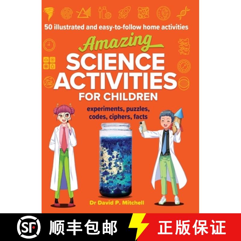 【2-3周达】Amazing Science Activities For Children: 50 illustrated and easy-to-follow STEM home exper... [9780645664324]