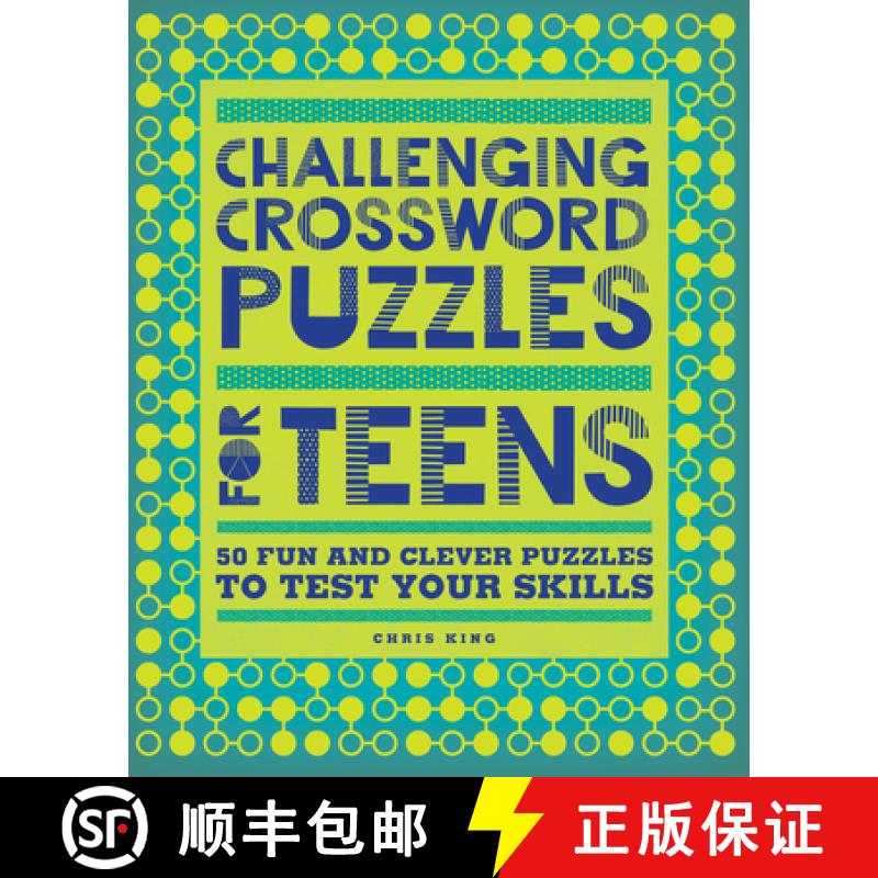 预订 Challenging Crossword Puzzles for Teens: 50 Fun and Clever Puzzles to Test Your Skills [9781638079521]