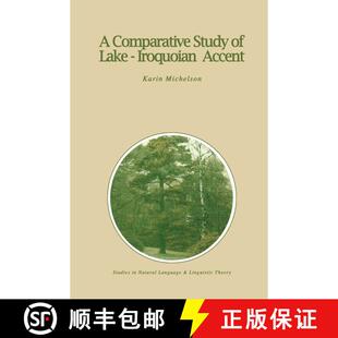 【3-4周达】A Comparative Study of Lake-Iroquoian Accent (Softcover reprint of the original 1st ed. 19... [9789401077217]