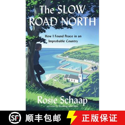 【3-4周达】The Slow Road North: How I Found Peace in an Improbable Country [9780358097457]