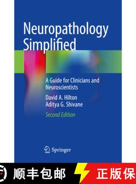 【3-4周达】Neuropathology Simplified: A Guide for Clinicians and Neuroscientists [9783030668297]