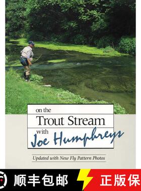 【3-4周达】On the Trout Stream with Joe Humphreys (Revised) [9780811771191]