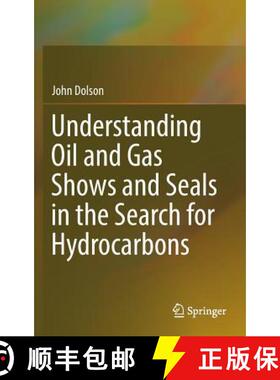 【3-4周达】Understanding Oil and Gas Shows and Seals in the Search for Hydrocarbons (1st ed. 2016) [9783319297088]
