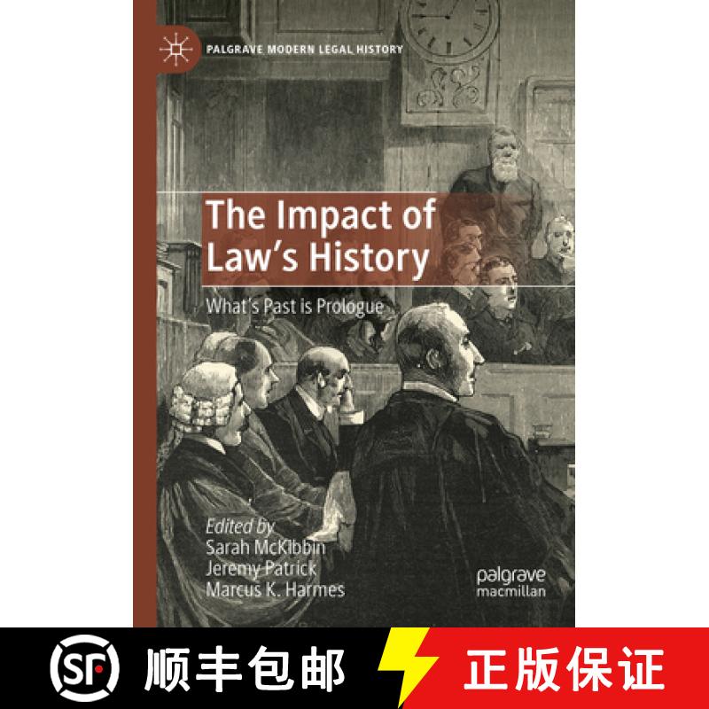 【3-4周达】The Impact of Law's History : What's Past is Prologue [9783030900700]