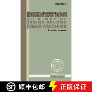 【3-4周达】Meditation as a Way of Seeing Beyond Mega Machine [9780692797785]