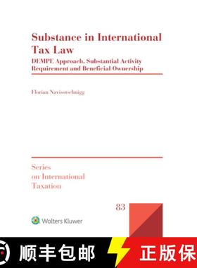 【3-4周达】Substance in International Tax Law: DEMPE Approach, Substantial Activity Requirement and B... [9789403548951]