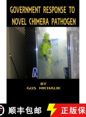 【3-4周达】Government Response to Novel Chimera Pathogen [9780359185207]
