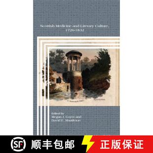 预订 Scottish Medicine and Literary Culture, 1726-1832 [9789042038912]