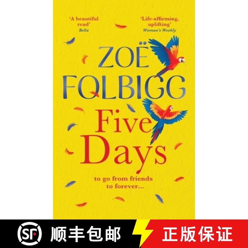 【2-3周达】Five Days: A BRAND NEW page-turner for fans of ONE DAY, from author of THE NOTE, Zoe Folbi... [9781804269510]