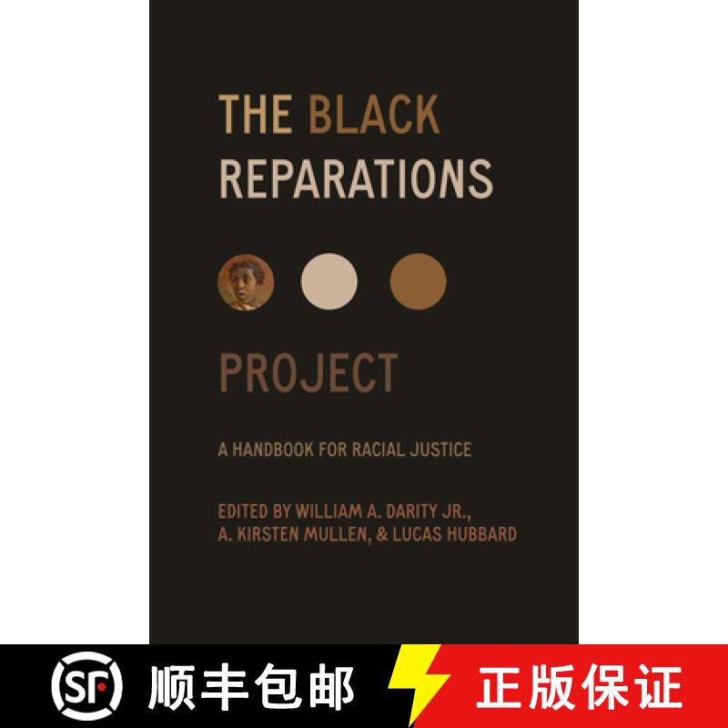 预订 The Black Reparations Project: A Handbook for Racial Justice [9780520383814]