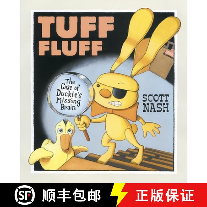 【3-4周达】Tuff Fluff: The Case of Duckie's Missing Brain [9780763618827]