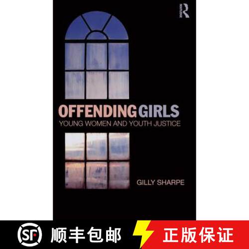 【3-4周达】Offending Girls: Young Women and Youth Justice [9780415870498]