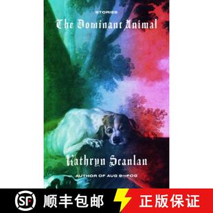 The 4周达 Dominant Animal 9780374538293 Stories