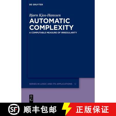 【3-4周达】Automatic Complexity: A Computable Measure of Irregularity [9783110774818]