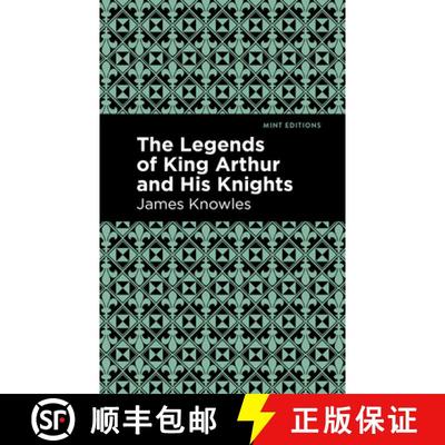 【3-4周达】The Legends of King Arthur and His Knights [9781513219523]