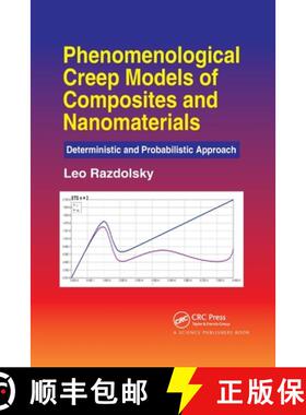 【3-4周达】Phenomenological Creep Models of Composites and Nanomaterials: Deterministic and Probabili... [9780367780425]