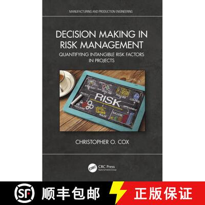 【3-4周达】Decision Making in Risk Management: Quantifying Intangible Risk Factors in Projects [9780367767457]
