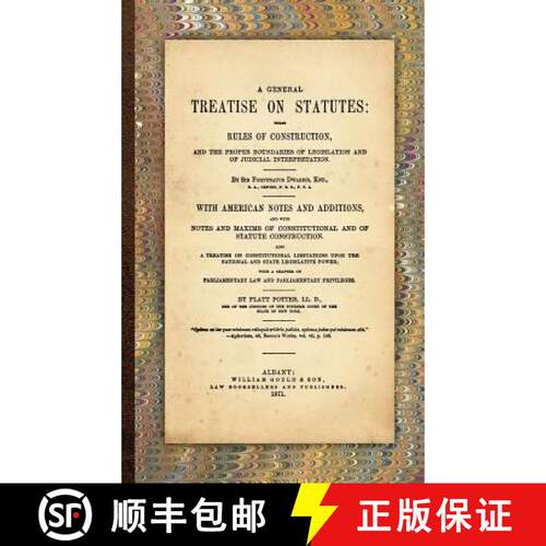 【3-4周达】精装 A General Treatise on Statutes [9781584779391]
