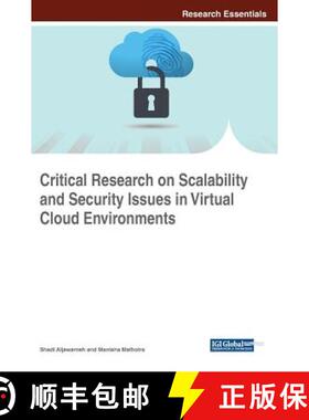 【3-4周达】Critical Research on Scalability and Security Issues in Virtual Cloud Environments [9781522530299]