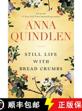 【3-4周达】Still Life with Bread Crumbs: A Novel [9781400065752]
