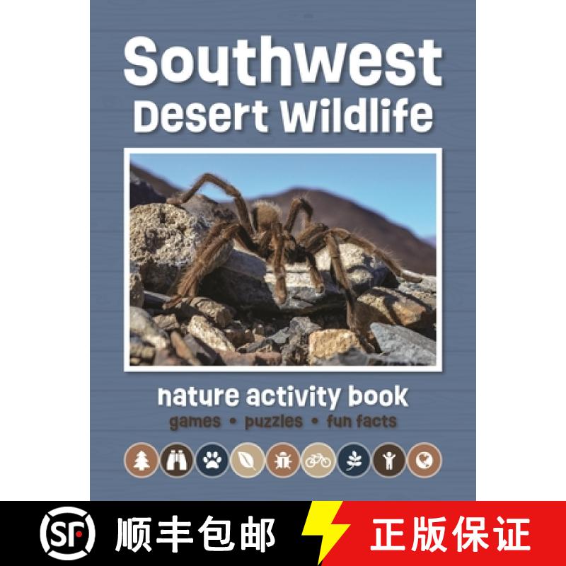 【3-4周达】Southwest Desert Wildlife Nature Activity Book, 3rd Ed: Games & Activities for Young Natur... [9781620054307]
