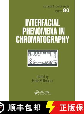【3-4周达】Interfacial Phenomena in Chromatography [9780367455682]