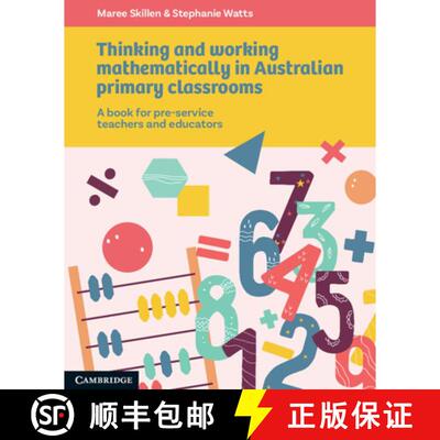 【3-4周达】Thinking and Working Mathematically in Australian Primary Classrooms: A Book for Pre-servi... [9781009430272]