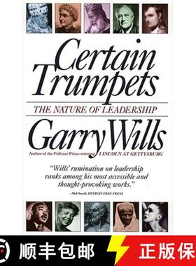 预订 Certain Trumpets: The Nature of Leadership [9780684801384]