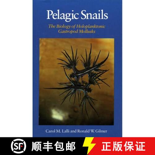 【3-4周达】精装 Pelagic Snails – The Biology of Holoplanktonic Gastropod Mollusks [9780804714907]