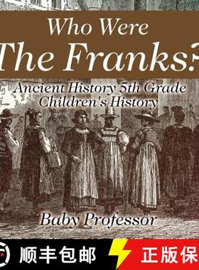 【3-4周达】Who Were The Franks? Ancient History 5th Grade | Children's History [9781541913400]
