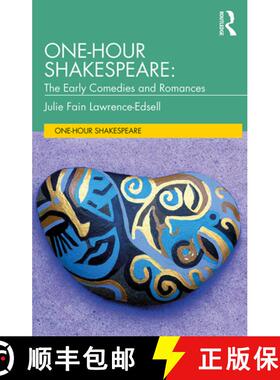 【3-4周达】One-Hour Shakespeare : The Early Comedies and Romances [9780367206390]