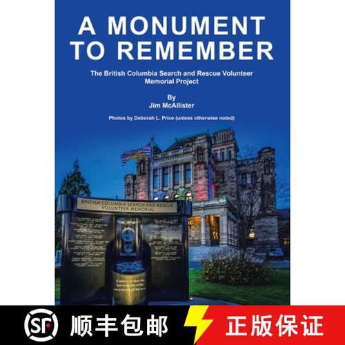 【3-4周达】A Monument To Remember: The British Columbia Search and Rescue Volunteer Memorial Project [9780228896883]