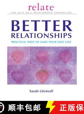 【3-4周达】The Relate Guide to Better Relationships : Practical Ways to Make Your Love Last from the ... [9780091856700]