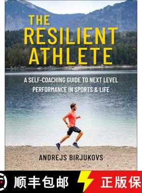 【3-4周达】The Resilient Athlete: The Complete Self-Coaching Guide for Lifelong Improvement in Fitnes... [9781578269556]