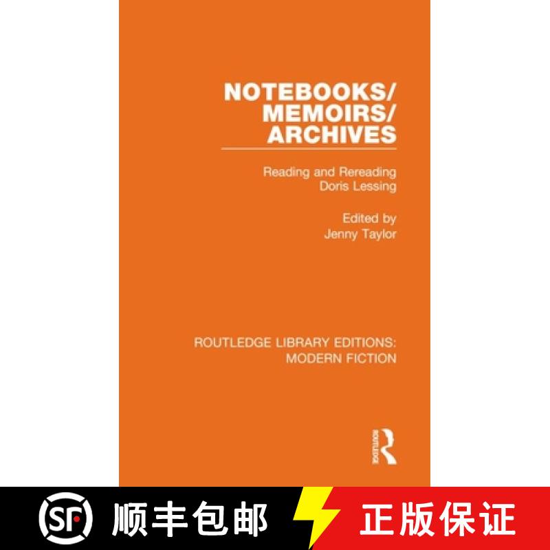 【3-4周达】Notebooks/Memoirs/Archives: Reading and Rereading Doris Lessing [9780367347086]